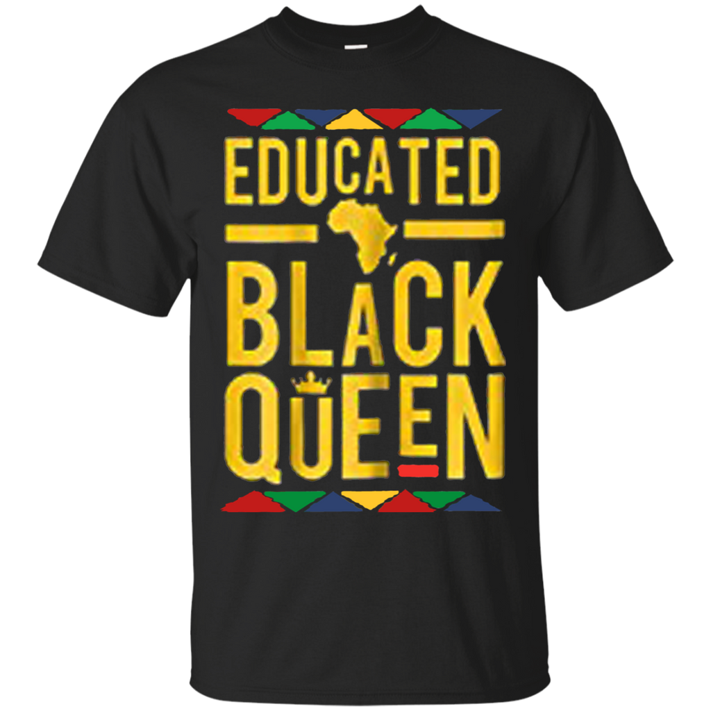 African American Educated Pride Black Queen T-Shirt