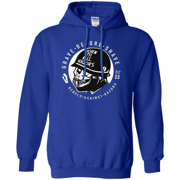 Born to kill Razors - Gave before Shave - EST13 Pullover Hoodie