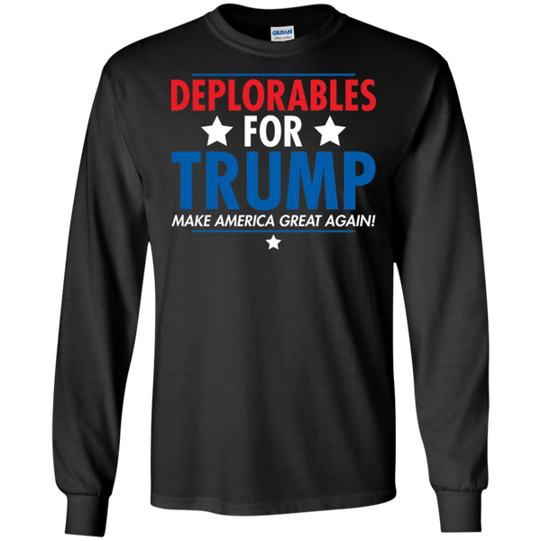 Deplorables ForTrump Make America Great Again Long Sleeves