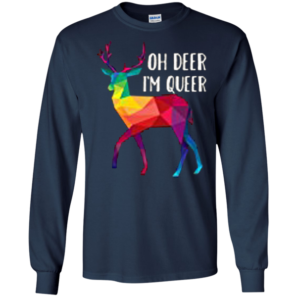 Oh Deer I'm Queer Funny Long Sleeves