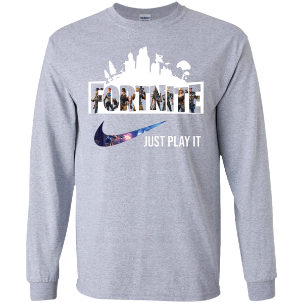 Fortnite just play it funny Long T-Shirt