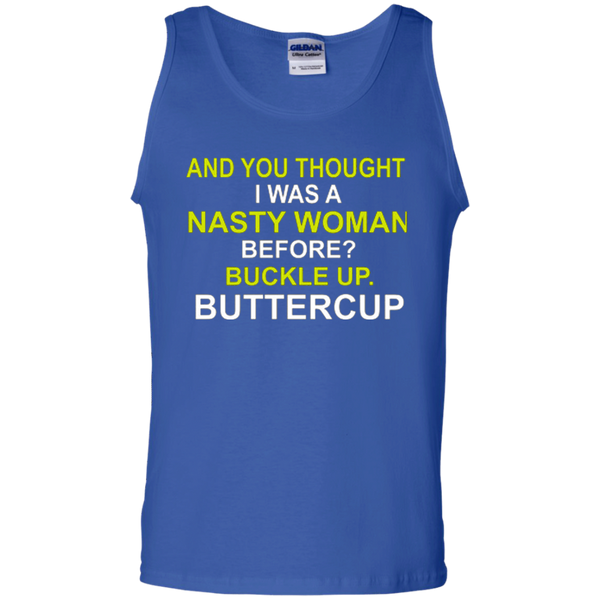 Whoopi Goldberg Nasty Woman Buckle up Buttercup Donald Trump Tank Top