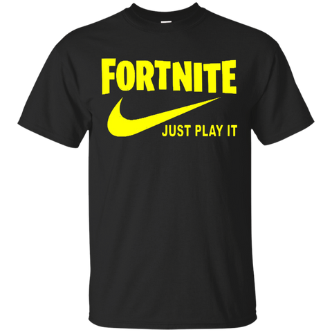 Fortnite Just Play It T-Shirt