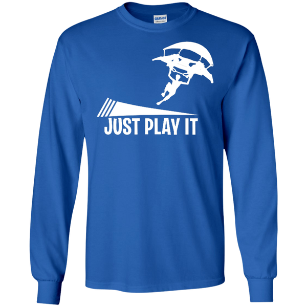 Just play it Just do it If you like Long T-Shirt