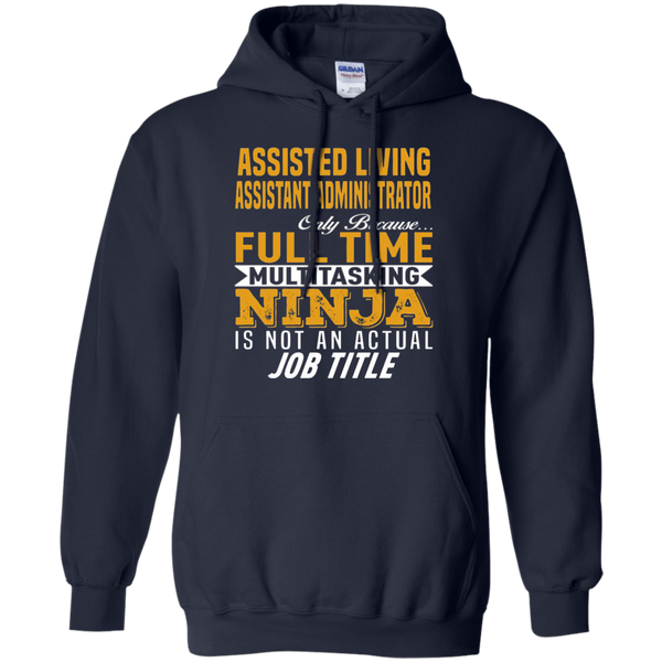 Assisted Living Assistant Administrator Multitasking Job Title Pullover Hoodie