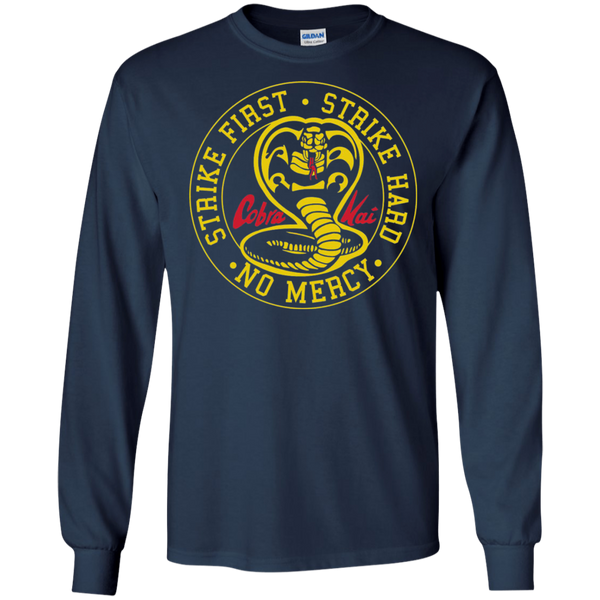 Cobra Kai Strike First Strike Hard No Mercy Long T-Shirt
