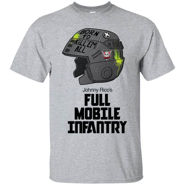 Born to kill head Johnny Rico Full Mobile Infantry T-Shirt