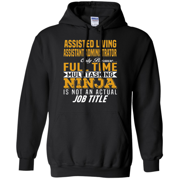 Assisted Living Assistant Administrator Multitasking Job Title Pullover Hoodie