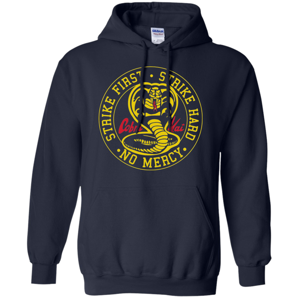 Cobra Kai Strike First Strike Hard No Mercy Pullover Hoodie