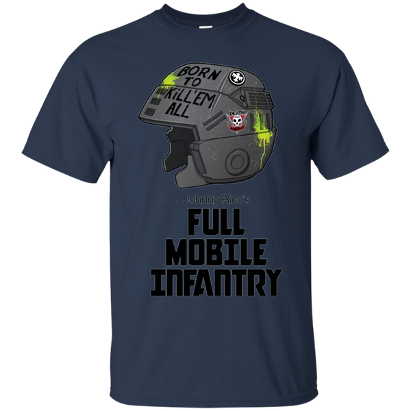 Born to kill head Johnny Rico Full Mobile Infantry T-Shirt