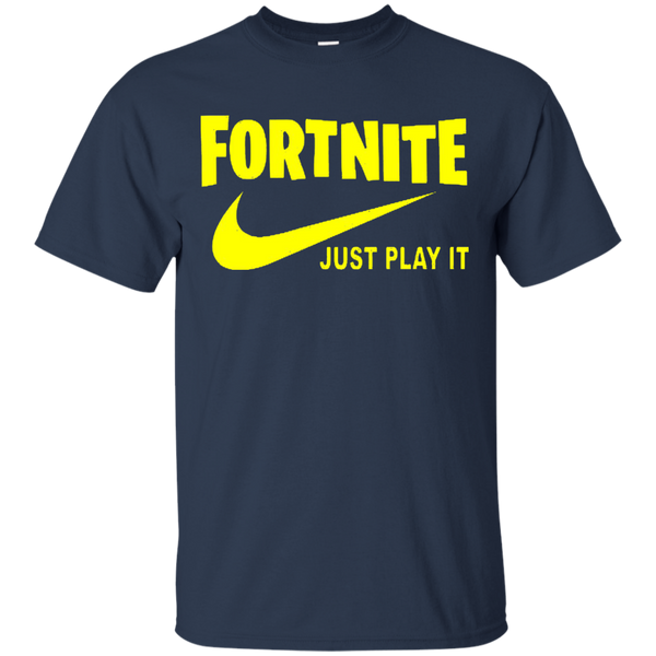 Fortnite Just Play It T-Shirt