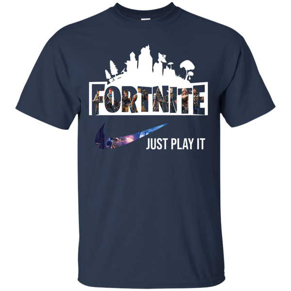 Fortnite just play it funny T-Shirt