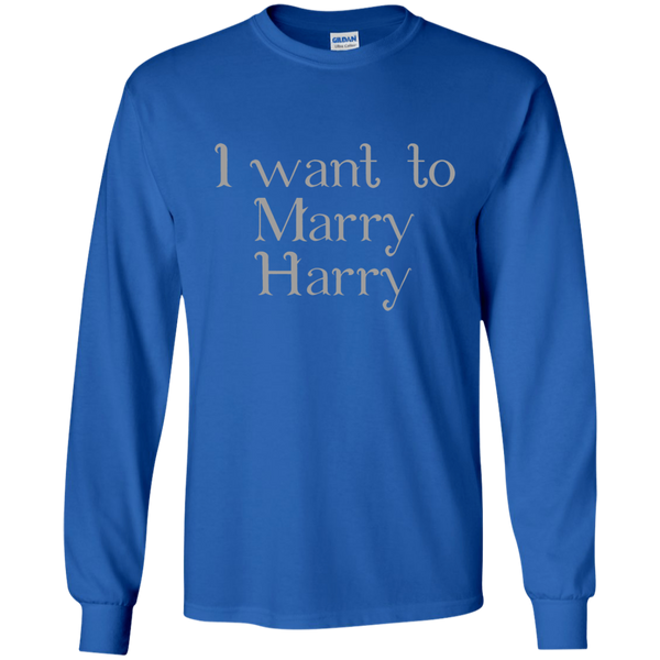 Cover your body with amazing Royal Wedding 2018 Funny Shirt I Want to Marry Harry Long T-Shirt