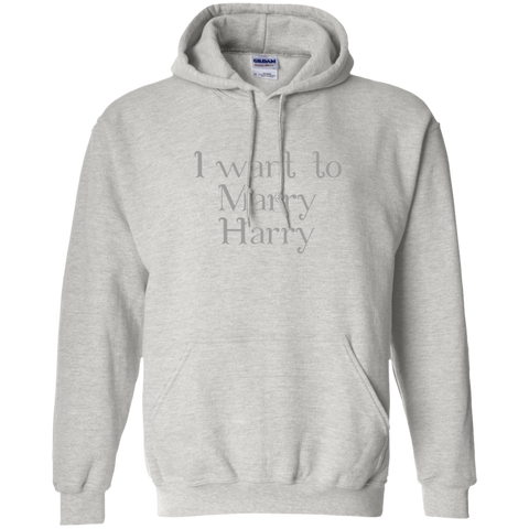 Cover your body with amazing Royal Wedding 2018 Funny Shirt I Want to Marry Harry Pullover Hoodie