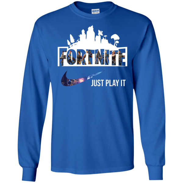 Fortnite just play it funny Long T-Shirt