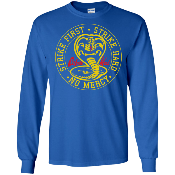 Cobra Kai Strike First Strike Hard No Mercy Long T-Shirt