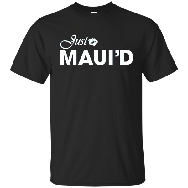 Get Here Just Maui'd T Shirt Royal Wedding T-Shirt