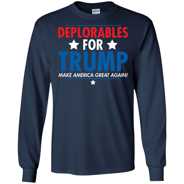 Deplorables ForTrump Make America Great Again Long Sleeves